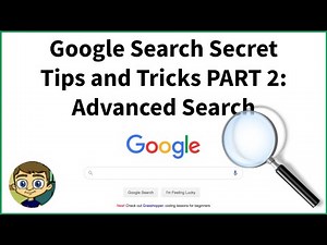 Google Search Secret Tips and Tricks PART 2 - Advanced Search