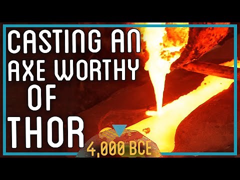 Casting an Axe Worthy of Thor Using Primitive Technology