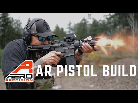 Aero Precison AR Pistol Build