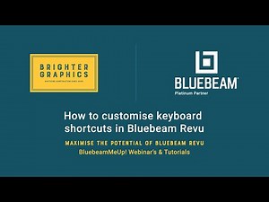 How to Customise Keyboard Shortcuts in Bluebeam Revu by Brighter Graphics