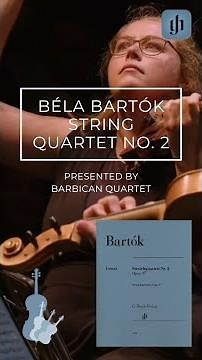 Béla Bartók: String Quartet No. 2, presented by Barbican Quartet