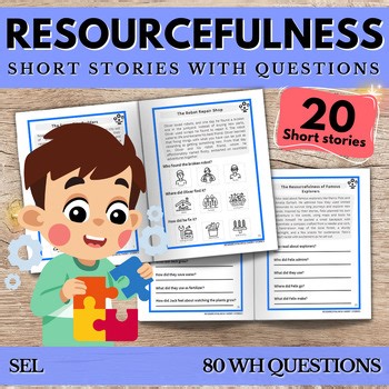 Resourcefulness Short Stories W/ WH Questions Worksheets Autism SEL Resilience