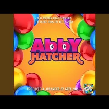 Abby Hatcher Fuzzly Catcher Main Theme (From "Abby Hatcher Fuzzly Catcher")