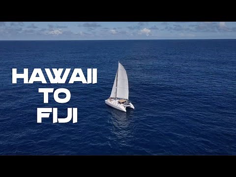 Hawaii To Fiji Crossing