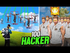 I Hunted 100 Hackers In Free Fire !! 😈