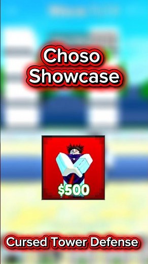 Choso Showcase | Cursed Tower Defense | #roblox #jjk
