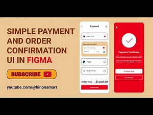 Design Mobile Order Payment and Confirmation UI in Figma : Figma Tutorial