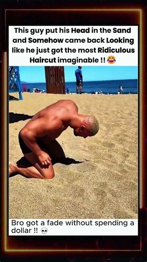 He Put His Head in the Sand and Somehow Got a Hairstyle! 😂