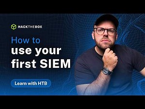 New to Cybersecurity? Here’s how to use your first SIEM | Learn with HTB
