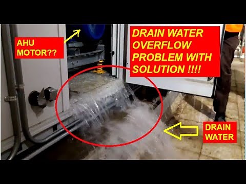 AHU drain water over flow problem with solution | HVAC Training video | HVAC World