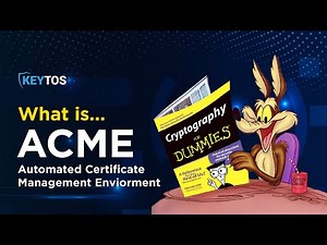 How ACME helps Automate X509 Certificate Issuance and Renewal