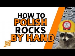 How to polish rocks by hand, no tools needed.