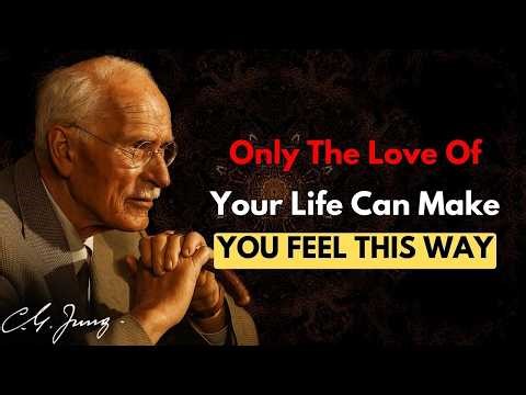 5 Signs This Person Is the Love of Your Life | Carl Jung
