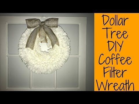 Dollar Tree DIY Coffee Filter Wreath