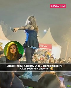 Bollywood singer Monali Thakur cut her performance short during a concert in Varanasi on December 22, leaving the venue due to "security reasons," as confirmed by her team. Fans expressed concern as the incident sparked widespread discussion. #monalithakur #pinkvilla #viral #trendingpost #bollywood | PinkVilla