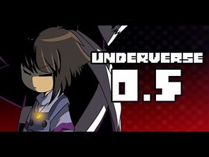 UNDERVERSE 0.5 -By Jakei-