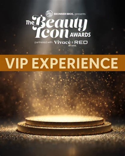 The Beauty Icon Awards VIP Experience is SOLD OUT‼️ With less than a week away don’t wait! Grab your ticket tonight! BronnerBros.com for more information! 🎟️ | Bronner Bros.