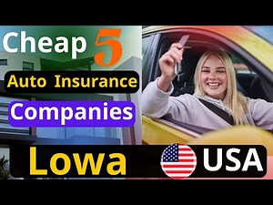 🚗 5 Best Cheap Car Insurance Companies in Iowa 2025 | Top Auto Coverage for Less!
