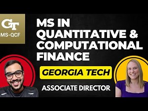 How to Get Into Georgia Tech’s Quantitative & Computational Finance Program