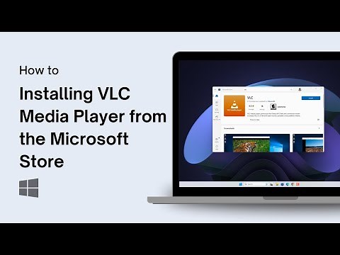 Installing VLC Media Player from the Microsoft Store on Windows 11