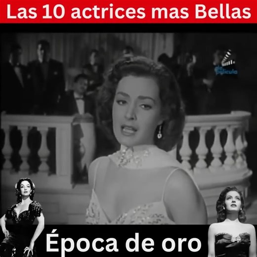 Las 10 Actricez Mas Bellas de La Epoca de Oro. | Tutoriales Gerberin
