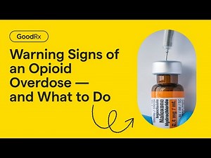 Signs of an Opioid Overdose, What to Do, and How to Treat It | GoodRx