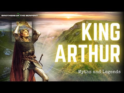 The Quest for King Arthur - Myth, or History?