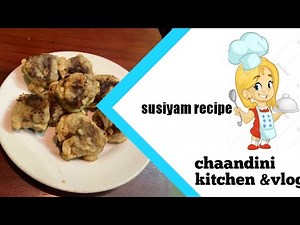 Susiyam recipe |how to make perfect susiyam recipe| evening snack recipe |#chaandinikitchen&vlogs
