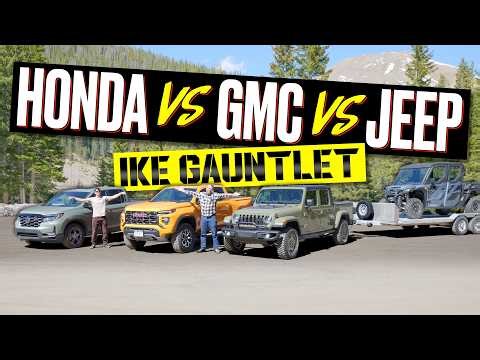 And the Best Towing Midsize Truck Is...? GMC vs Jeep vs Honda vs Ike Gauntlet!