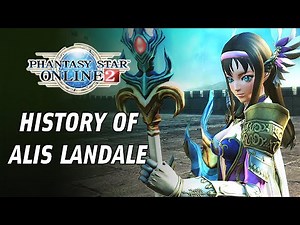 History of ALIS LANDALE - Phantasy Star Online 2 Lore
