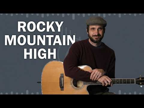 How To Play “Rocky Mountain High” On Guitar - (John Denver)