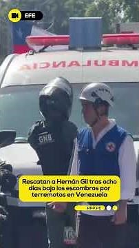 Hernán Gil rescued after eight days under rubble from Venezuela earthquakes