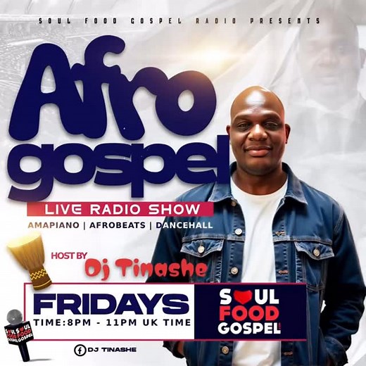 🎙️It’s Friday Night BIG show🔥🔥🔥Nothing but, the best in Gospel Afrobeats, Gospel Amapiano, Gospel Dancehall music. Tune in for AFRO GOSPEL NIGHT on Soul Food Gospel Radio 📻 https://www.soulfoodgospel.com/ from 8pm - 11pm (GMT 1) (UK Time) featuring DJ Tinashe . Join us for an unforgettable night filled with inspiration, community, and uplifting melodies of gospel afro. Be part of this global celebration! #GospelAfro #gospelafro @highlight Click listen to Live https://www.soulfoodgospel.com/