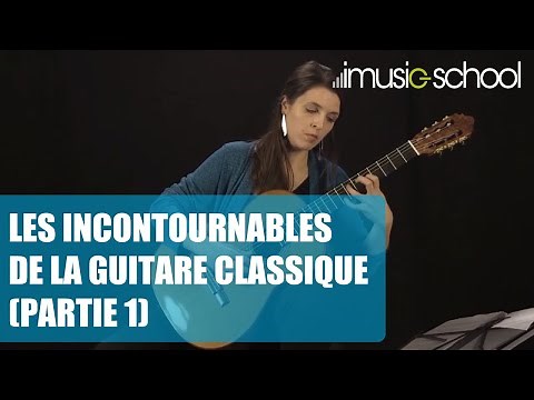 🎸CLASSICAL GUITAR ESSENTIALS (PART 1) Lessons with Sandrine LUIGI on imusic-school