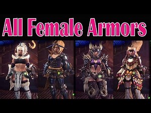 Monster Hunter World: All Female Armors Showcased