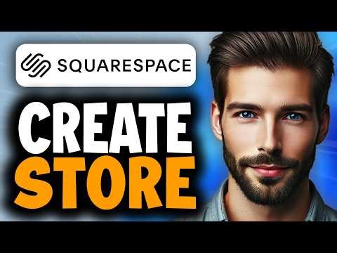 How to Create an Online Store in Squarespace - Easy Guide