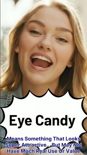 "Eye Candy Meaning | Fun English Slang #aishorts #english #english speaking #learnenglish