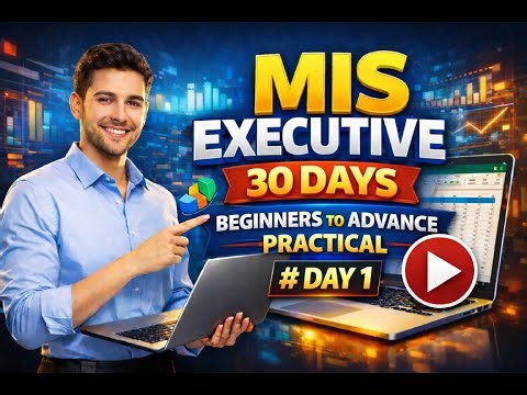 Excel Nahi Aata? MIS Executive 30 Days Course | Beginners to Advance | Day 1Day 1st intro for mis