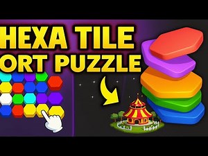 Hexa Tile: Sort Puzzle – Satisfying Hexagon Sorting & Merge Gameplay | Relaxing Puzzle Game