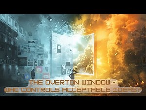 The Overton Window: The Invisible Force That Shapes Your Beliefs!