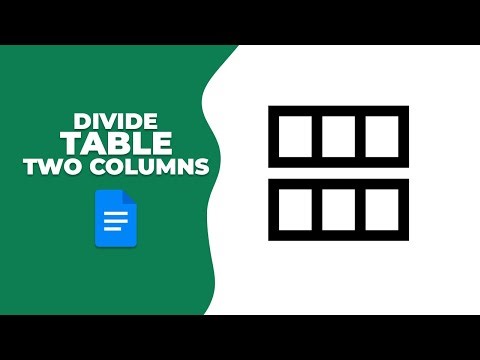 How to divide a table into two columns in Google Docs