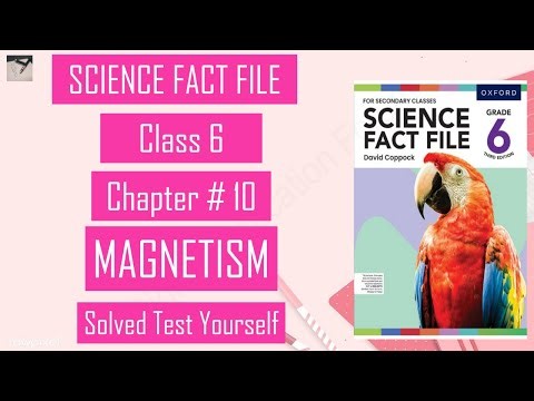 Magnetism || Solved Test Yourself || Chapter 10 || Class 6 || Science Fact File