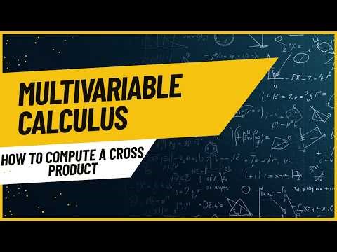 How to Compute a Cross Product? || 12.4.2 Calculus