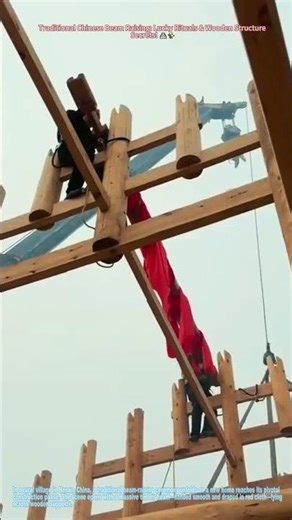 Traditional Chinese Beam Raising: Lucky Rituals & Wooden Structure Secrets! 🏯✨