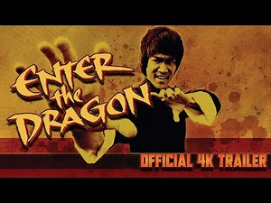 Enter The Dragon 4K Ultra HD Official Trailer