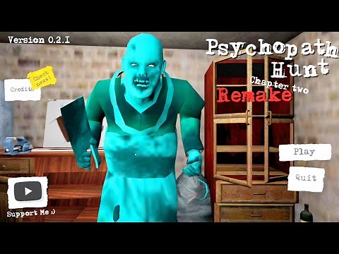 Psychopath Hunt Chapter Two Remake Unofficial Full Gameplay