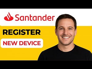 How to Register a Device in the Santander App (2025 Step-by-Step Guide)