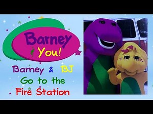 Barney & You!: Season 1: Episode 18: Barney & BJ Go to the Fire Station