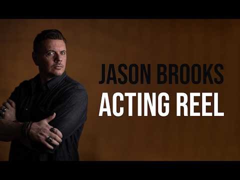 Jason Brooks Acting Reel