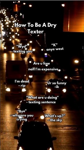 How to be a Dry Texter